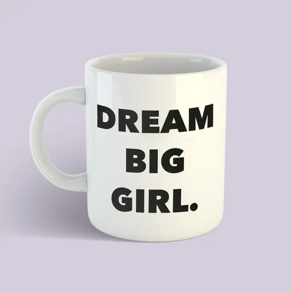 Dream Big Girl Kupa