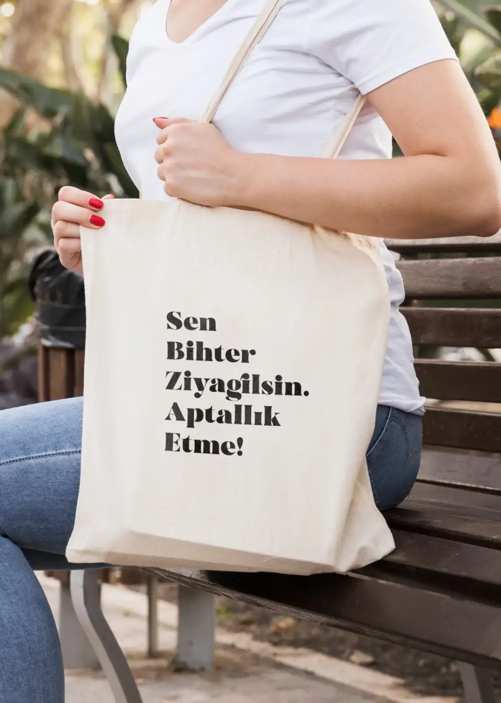 Sen Bihter Ziyagilsin Aptallık Etme Hediye Bez Çanta