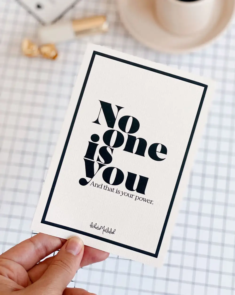 No One Is You Motto Kartı Kartpostal