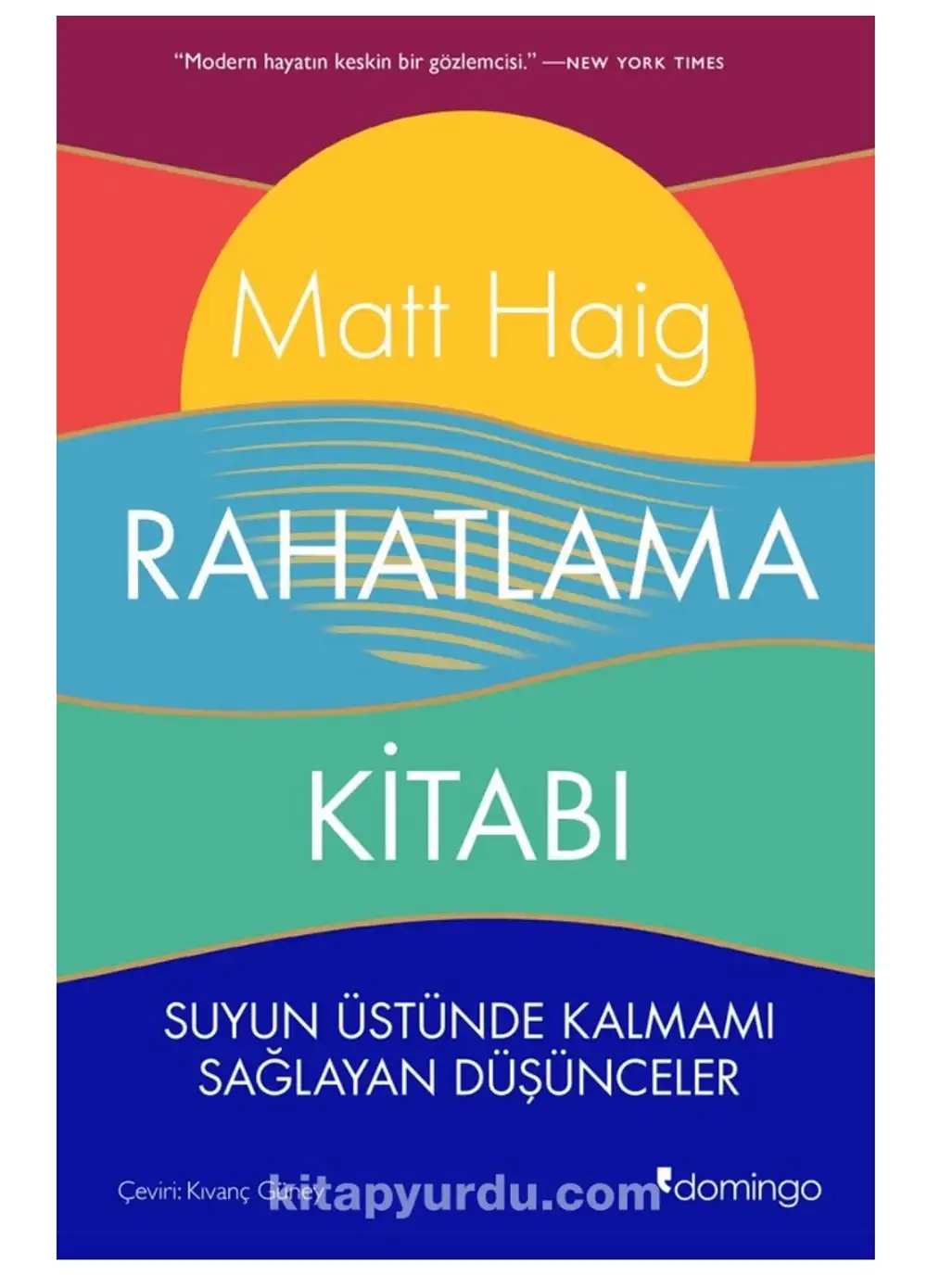 Rahatlama Kitabı Matt Haig  Domingo Yayınevi