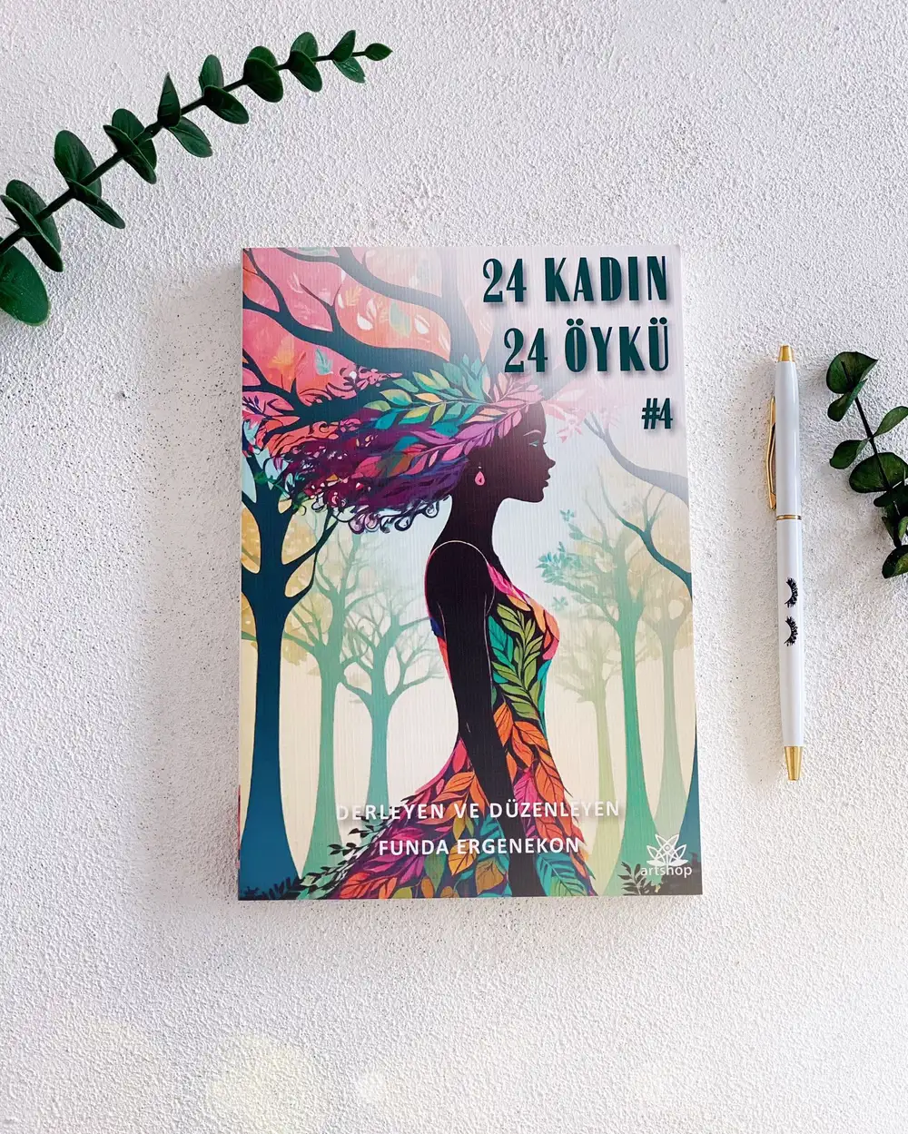 24 Kadın 24 Öykü - Funda Ergenekon - Artshop Yayıncılık