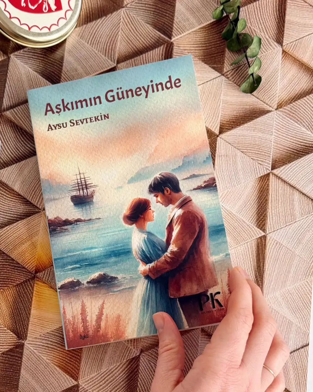 Aşkımın Güneyinde - Aysu Sevtekin Parma Kitap