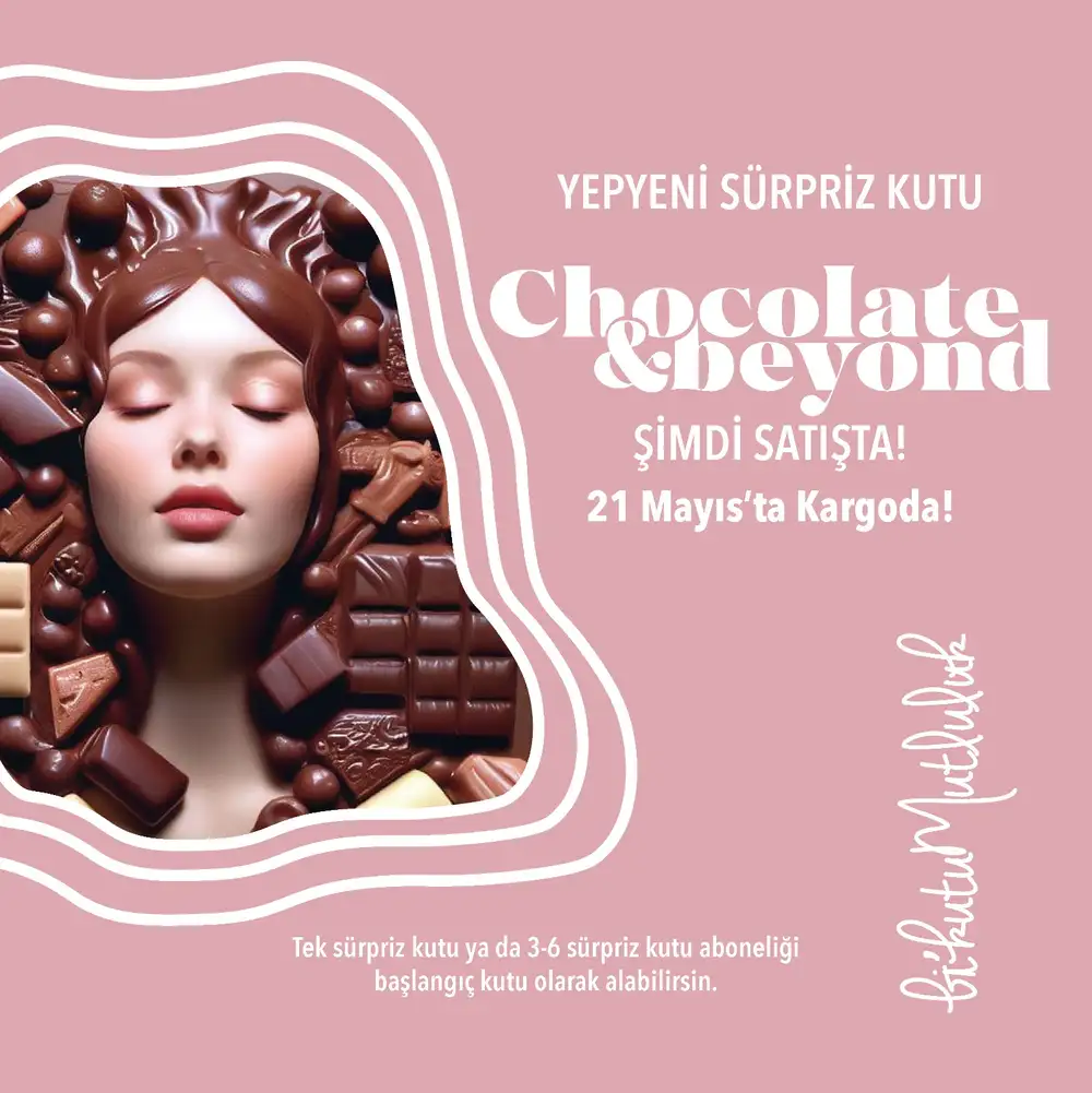 Chocolate & Beyond Hediye Kutusu