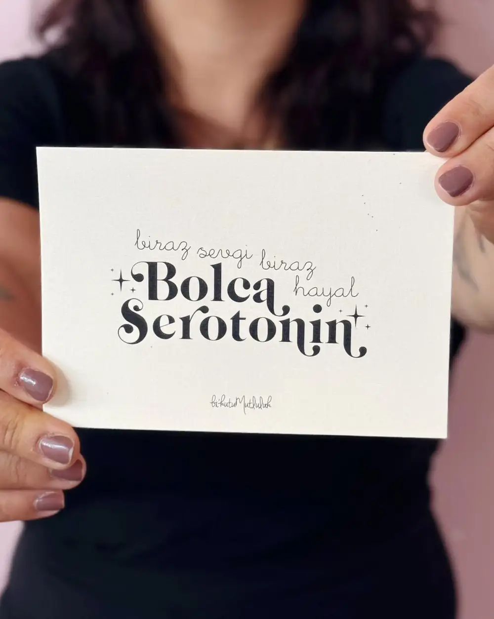Bolca Serotonin Motto Kartı Kartpostal