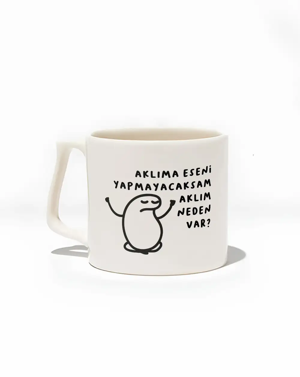 Aklıma Eseni Yapmayacaksam Aklım Neden Var Kupa