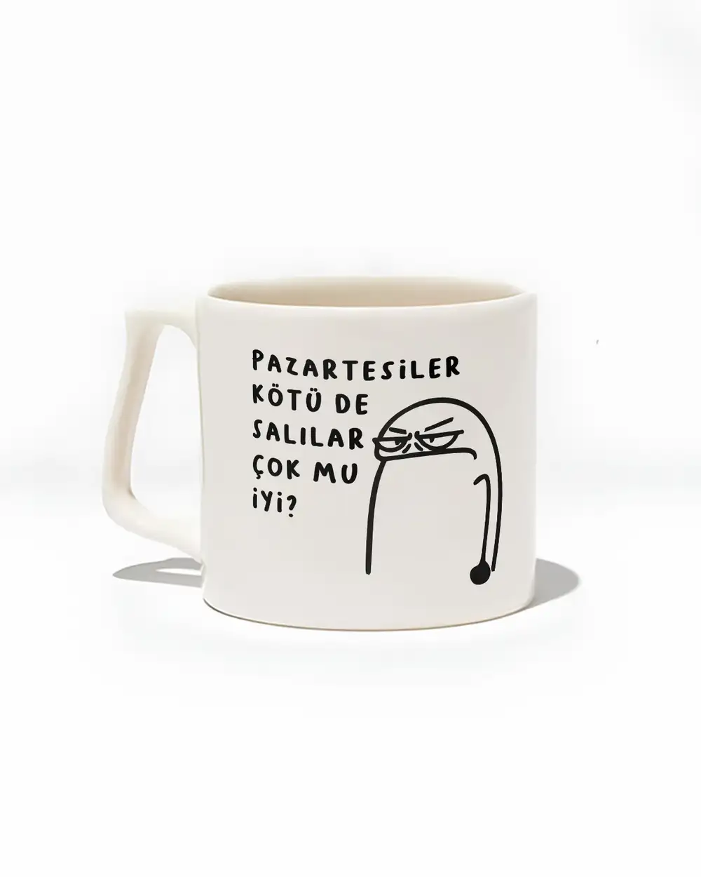 Pazartesiler Kötü De Salılar Çok Mu İyi Kupa Bardak