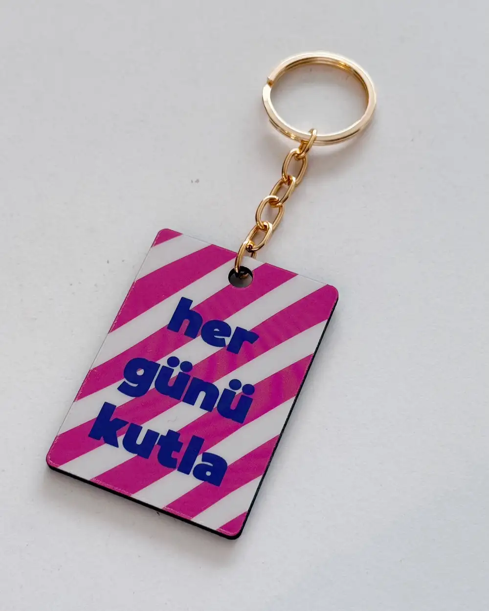 Her Günü Kutla Hediyelik Anahtarlık