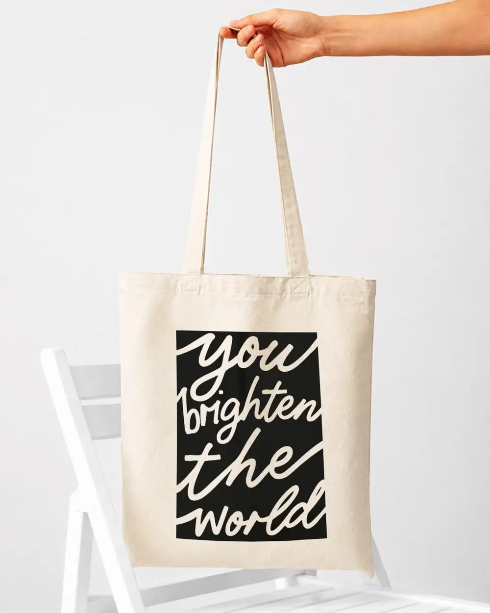 You Brifhten The World Bez Çanta