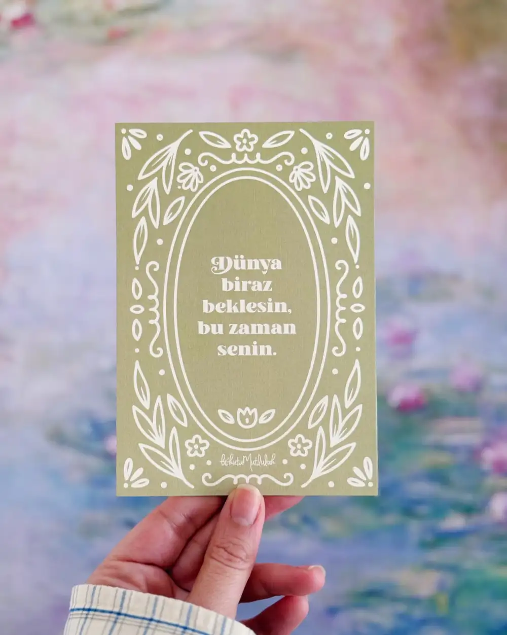 Dünya Biraz Beklesin Motto Kartı Kartpostal
