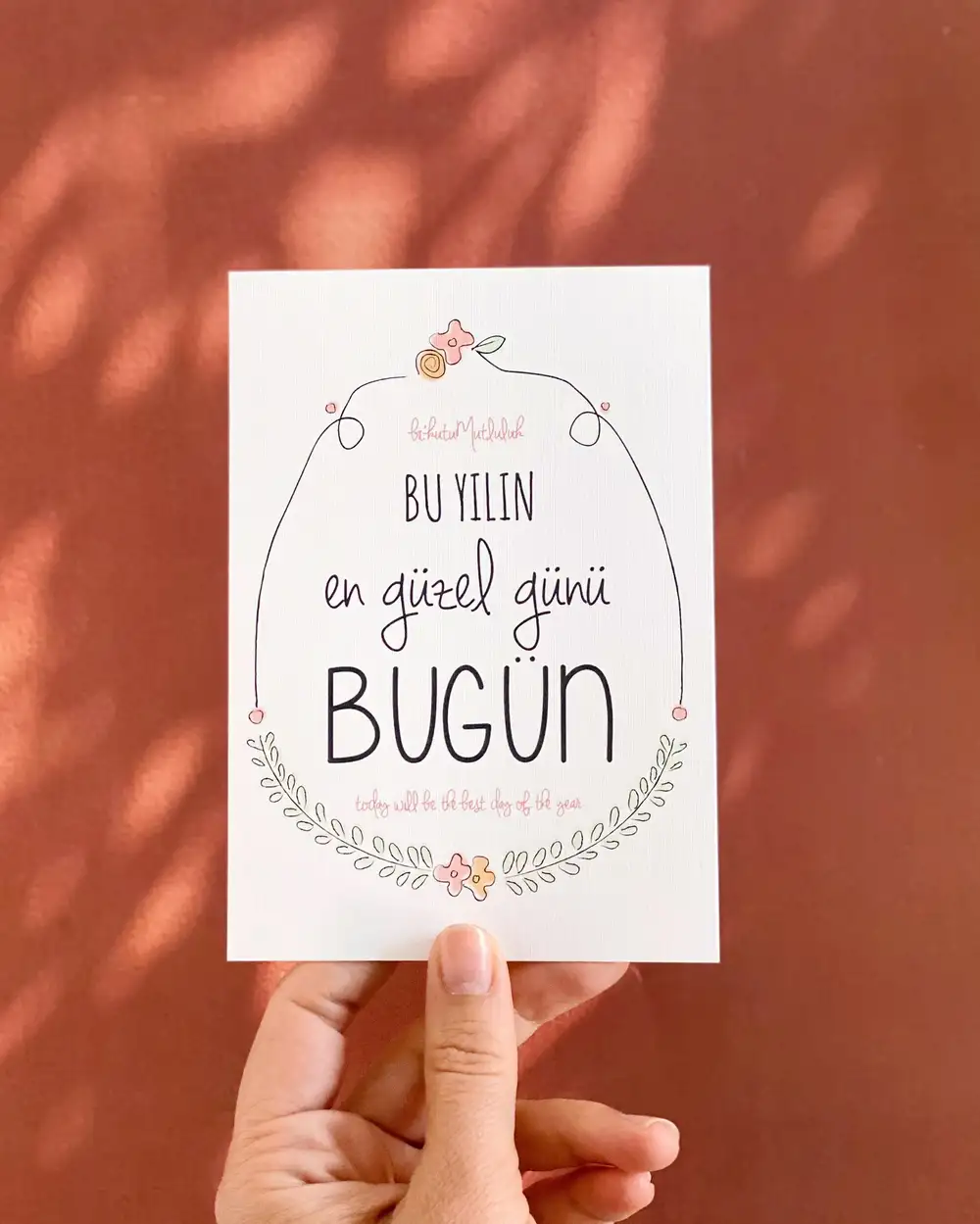 Bu Yılın En Güzel Günü Bugün Motto Kartı Kartpostal