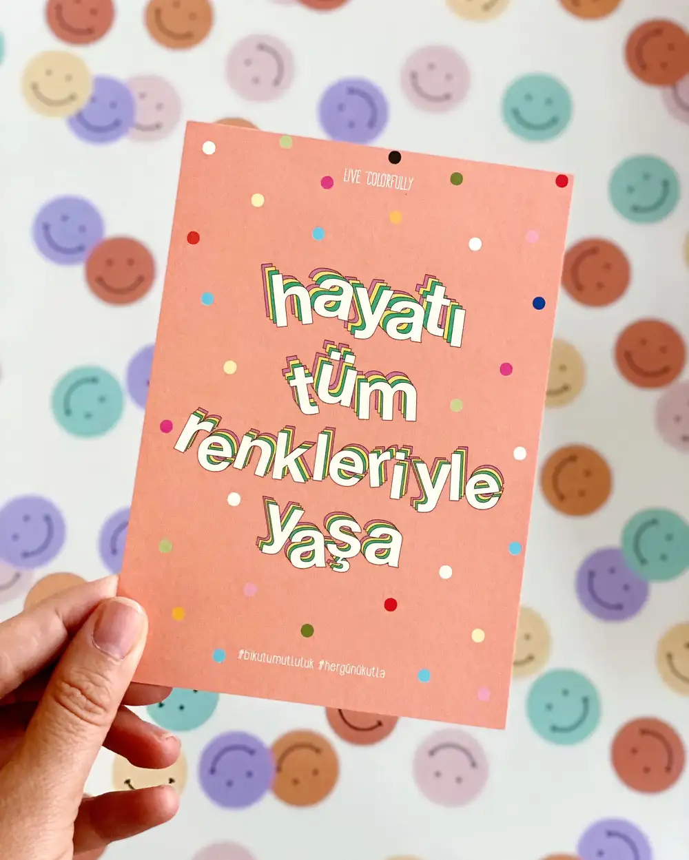 Hayatı Tüm Renkleriyle Yaşa Motto Kartı Kartpostal