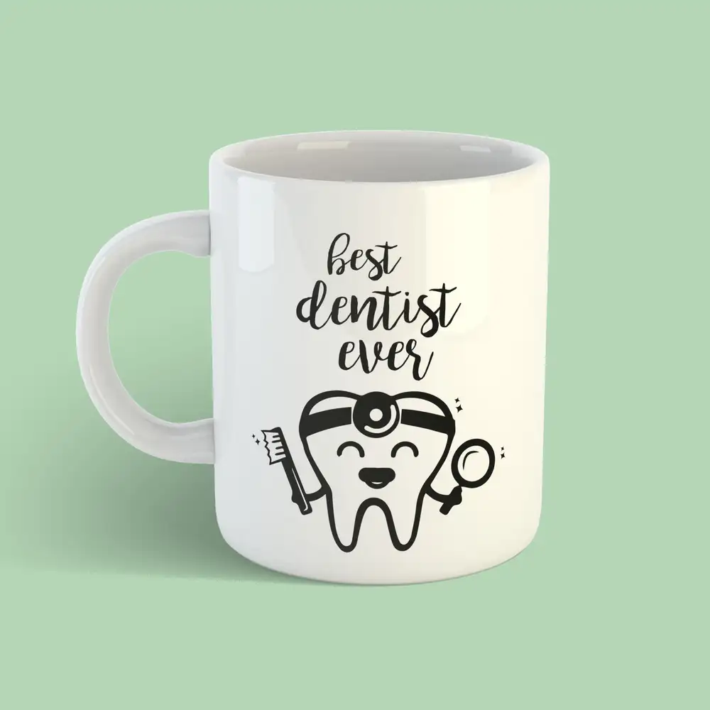 Best Dentist Ever Coffee  Kupa