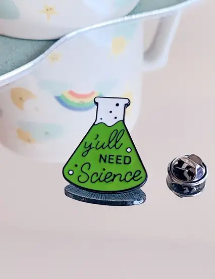 Y'all Need Science Bilim Deney Tüpü Rozet