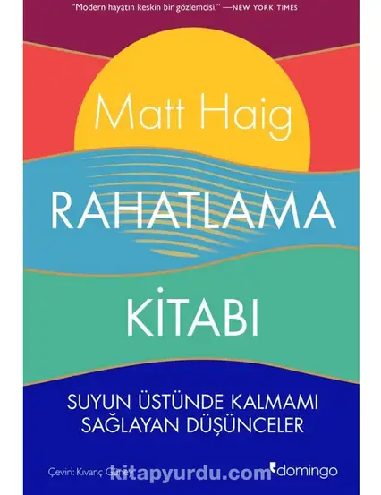 Rahatlama Kitabı Matt Haig  Domingo Yayınevi
