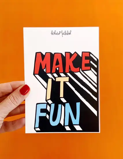 Make It Fun Motto Kartı Kartpostal