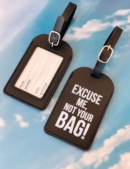 Excuse Me Not Your Bag Bavul Etiketi