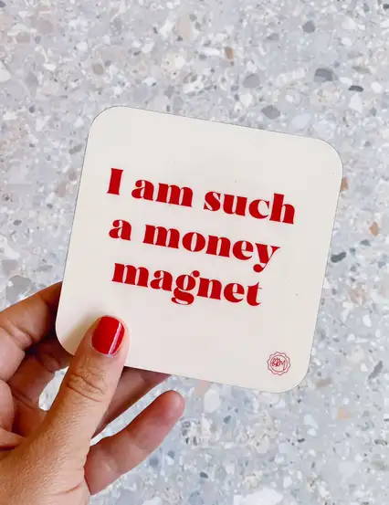 I Am Such A Money Magnet Manifest 777 Bardak Altlığı