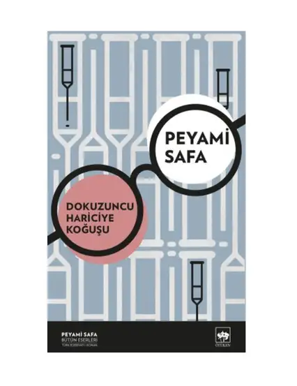 Dokuzuncu Hariciye Koğuşu / Peyami Safa