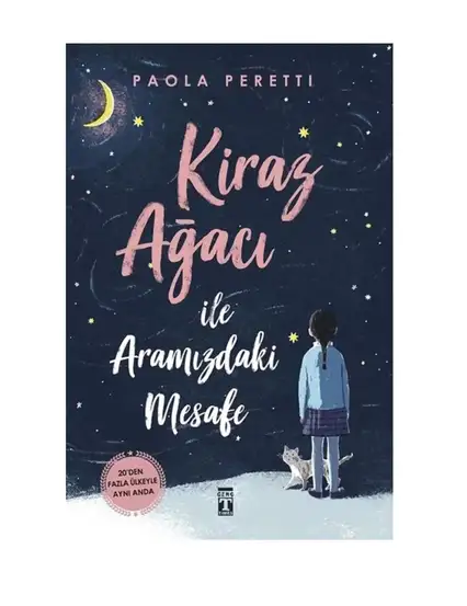 Kiraz Ağacı İle Aramızdaki Mesafe - Paola Peretti