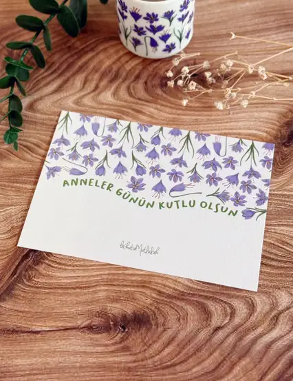 Kardelen Anneler Günü Motto Kartı Kartpostal