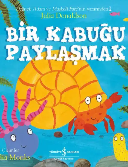 Bir Kabuğu Paylaşmak Çocuk Kitabı