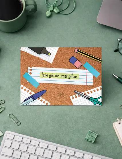 İşin Gücün Rast Gitsin Yeni İş Motto Kartı