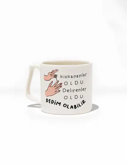 Kıskananlar Oldu Delirenler Oldu Dedim Olabilir Kupa