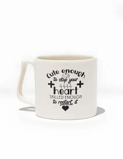 Cute Enough To Stop Your Heart Skilled Enough To Restart It Mug Kupa