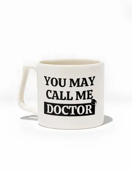 You May Call Me Doctor Mezun Doktora Hediye Kupa