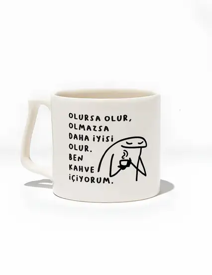 Olursa Olur Olmazsa Daha İyisi Olur Kupa Bardak