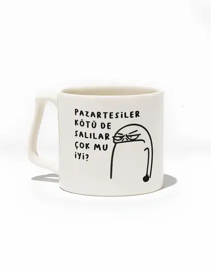 Pazartesiler Kötü De Salılar Çok Mu İyi Kupa Bardak