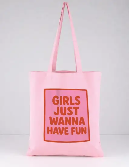Girls Just Wanna Have Fun Pembe Bez Çanta