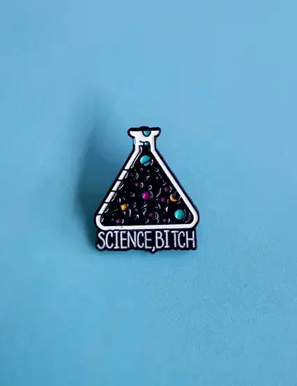 Science Bitch Rozet
