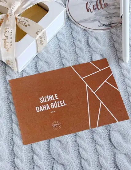 Sizinle Daha Güzel Mesajlı Motto Kartı
