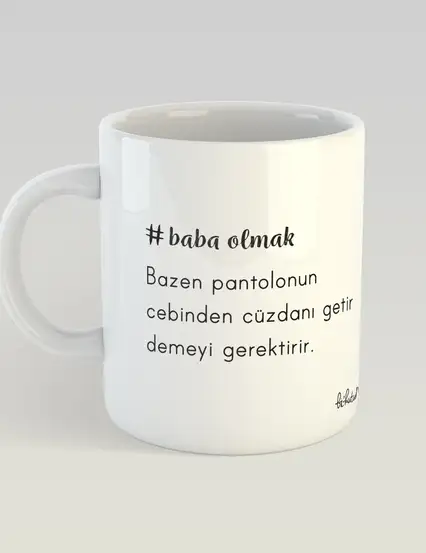 Baba olmak serisi- cüzdan kupa mug