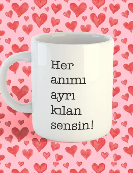 Her Anımı Ayrı Kılan Sensin Kupa